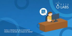 COMO-O-CHECKOUT-INTERFERE-NA-COMPRA-DO-CLIENTE