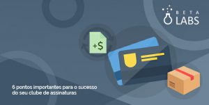 6_PASSOS_SUCESSO_CLUBE_ASSINATURAS