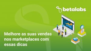 Melhore-as-suas-vendas-nos-marketplaces